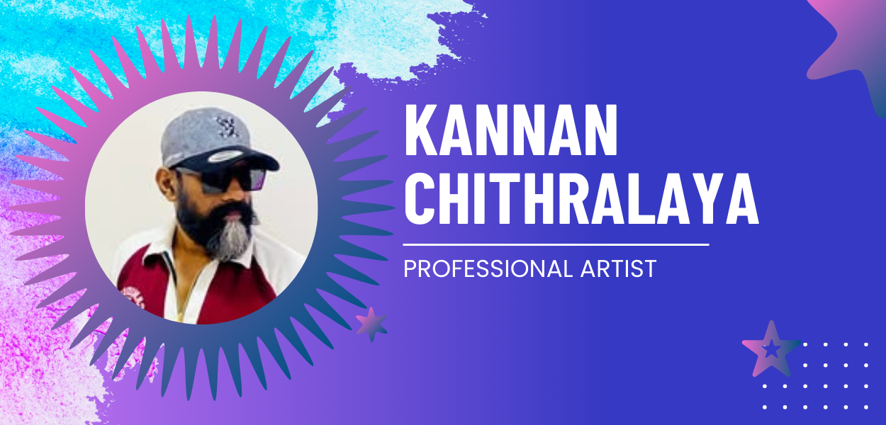 The Colors of Resilience: Life and Art of Kannan Chithralaya